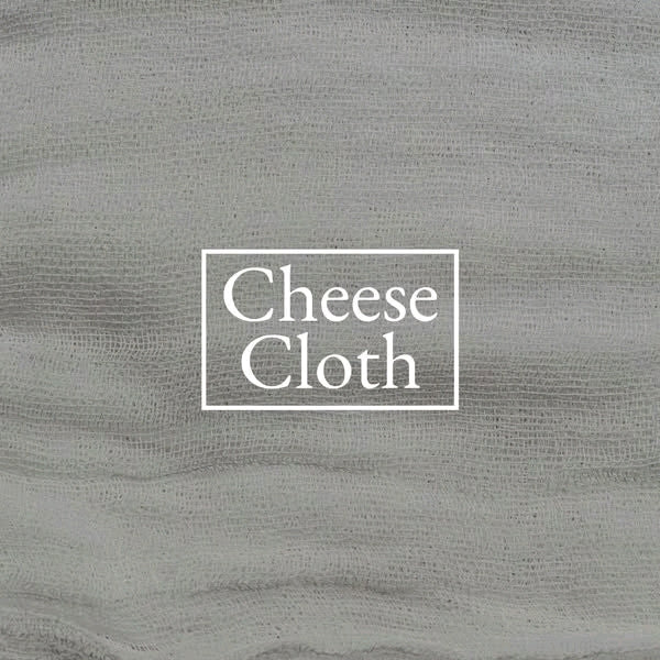 Cheese Cloth | 1.6m²